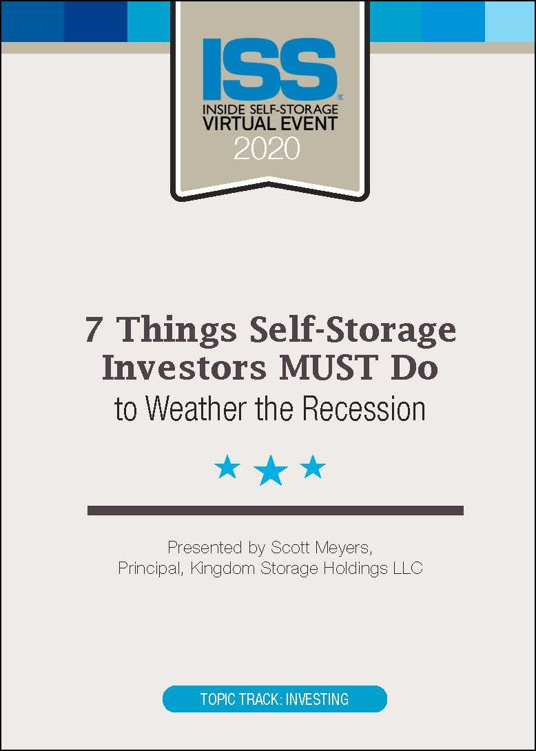 7 Things Self-Storage Investors MUST Do to Weather the Recession