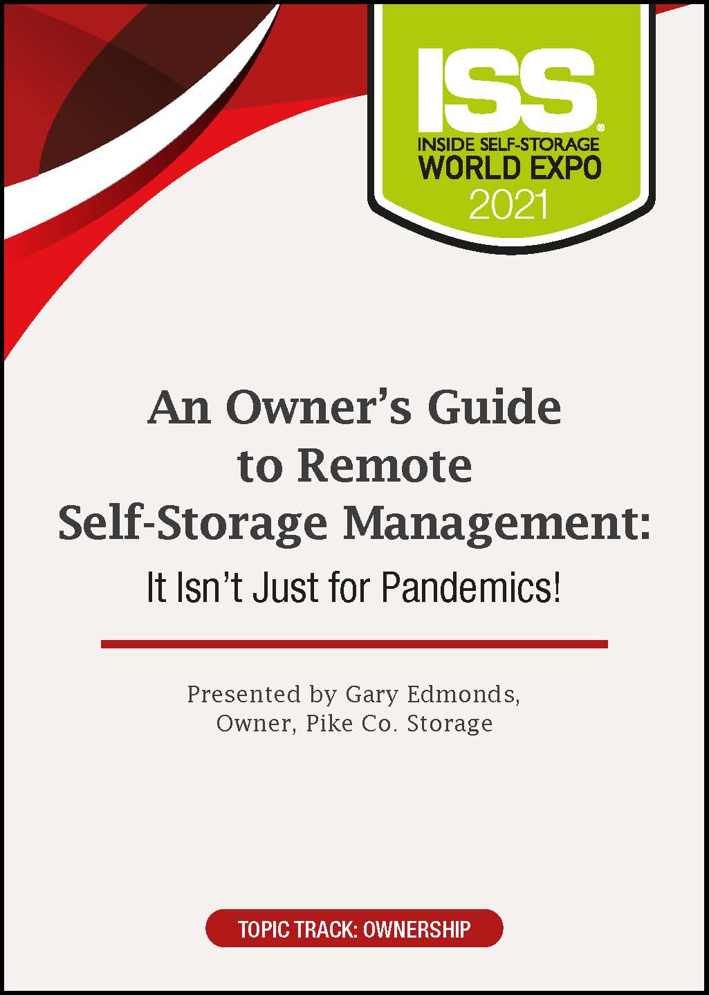 DVD - An Owner’s Guide to Remote Self-Storage Management: It Isn’t Just for Pandemics!