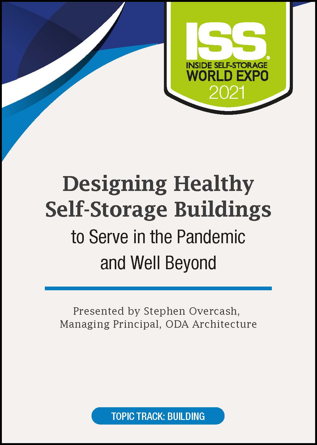 DVD - Designing Healthy Self-Storage Buildings to Serve in the Pandemic and Well Beyond