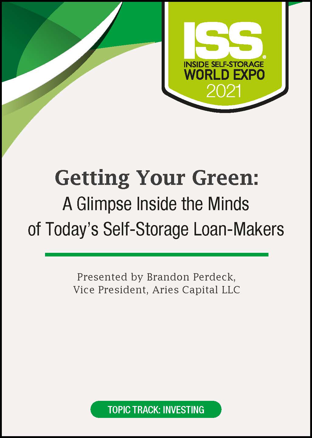 DVD - Getting Your Green: A Glimpse Inside the Minds of Today's Self-Storage Loan-Makers
