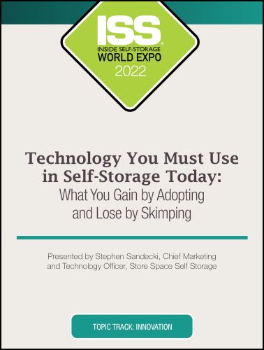 Technology You Must Use in Self-Storage Today: What You Gain by Adopting and Lose by Skimping