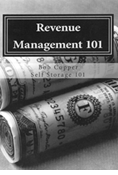 Revenue Management 101: Effective Techniques to Increase Income and Value for Self-Storage Assets