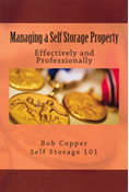 Managing a Self Storage Property Effectively and Professionally