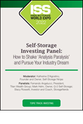 Video Pre-Order - Self-Storage Investing Panel: How to Shake ‘Analysis Paralysis’ and Pursue Your Industry Dream
